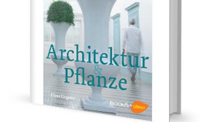 荐书|外文图书6 《Architektur Pflanze》
